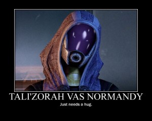 Tali'Zorah Vas Normandy: Just needs a hug.