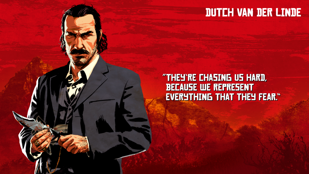 A publicity image for Read Dead Redemption 2 featuring Dutch Vanderlinde. The image quotes him as saying: "They're chasing us hard, because we represent everything that they fear."